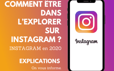 Comment être dans l’explorer sur Instagram en 2019 ?